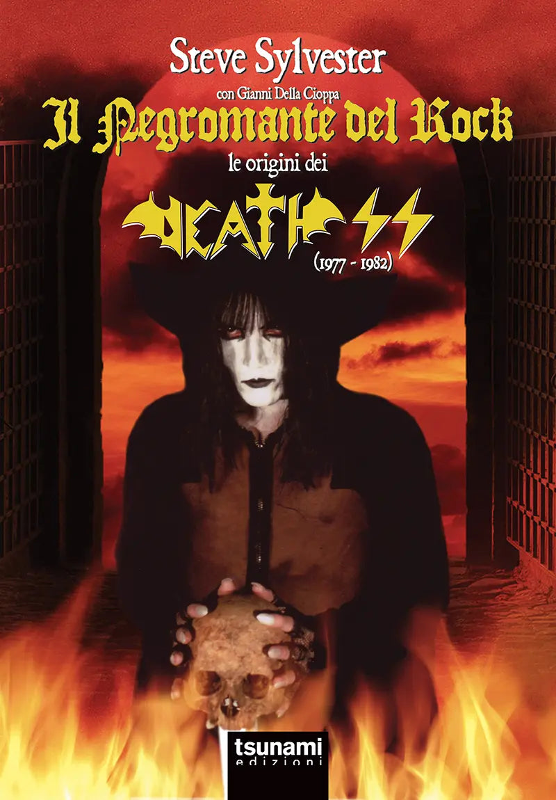 IL NEGROMANTE DEL ROCK Le origini dei Death SS (1977-1982)