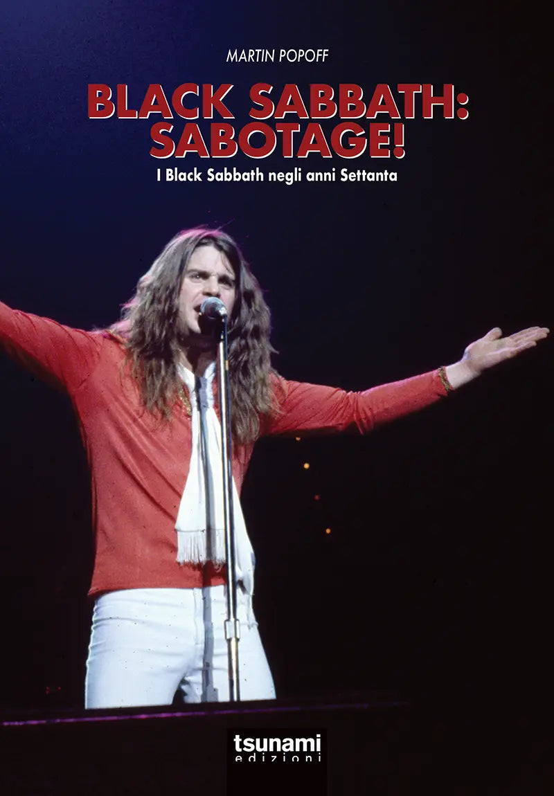 BLACK SABBATH: SABOTAGE! I Black Sabbath negli anni Settanta
