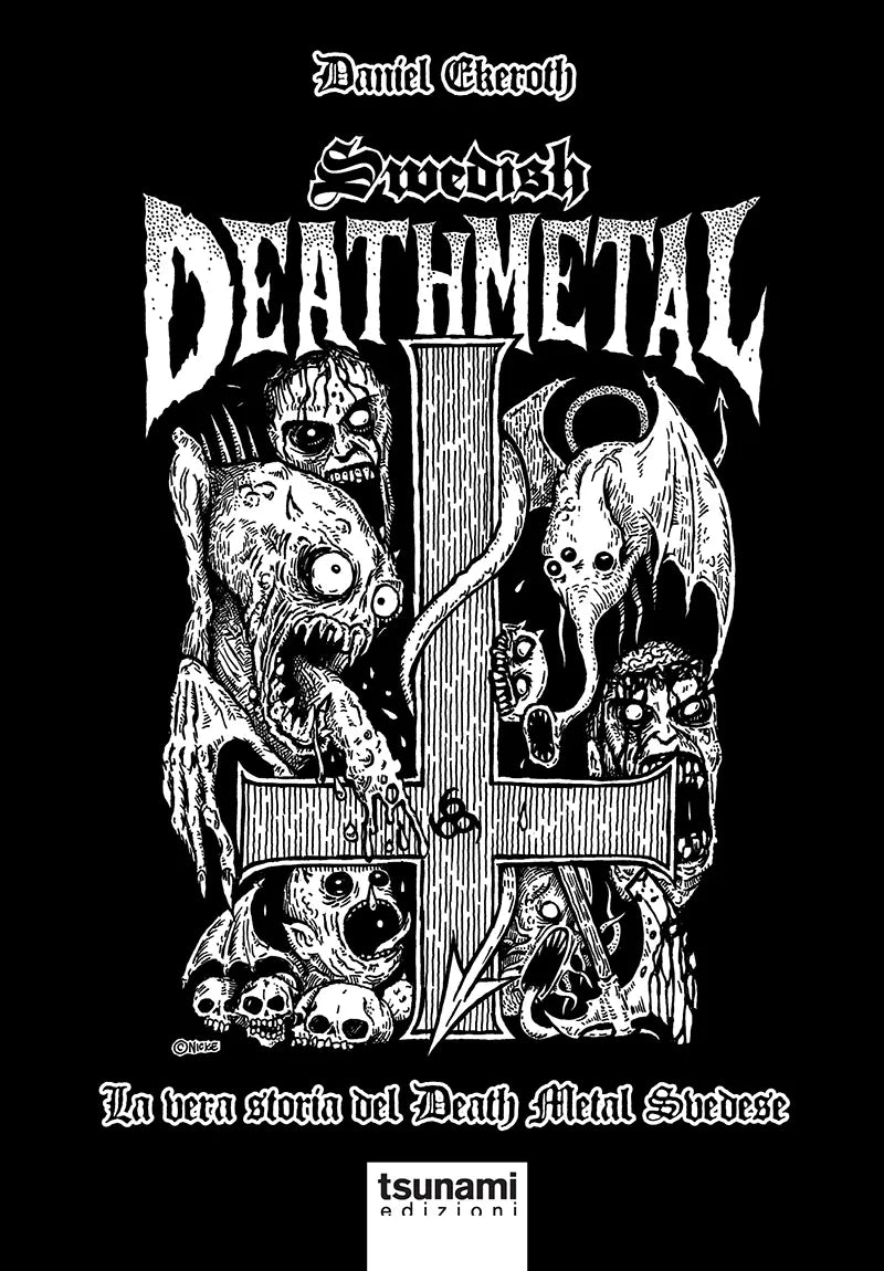 SWEDISH DEATH METAL La vera storia del Death Metal Svedese